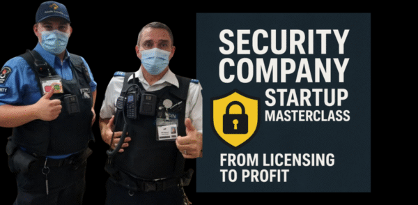 Security Company Startup Masterclass: From Licensing to Profit