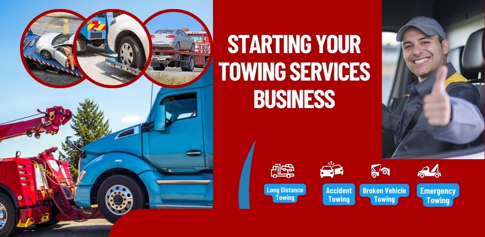 STARTING YOUR TOWING SERVICE BUSINESS: STEP-BY-STEP GUIDE